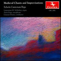 Medieval Chants & Improvisations von Schola Cantorum Riga