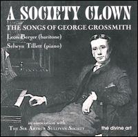 Society Clown: The Songs of George Grossmith von Various Artists