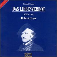 Wagner: Das Liebesverbot von Robert Heger