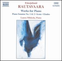 Einojuhani Rautavaara: Works for Piano von Laura Mikkola