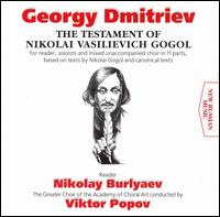 Dmitriev: The Testament Of Nikolai Vasilievich Gogol von Victor Popov