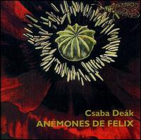 Csaba Deak: Anémones de Felix von Various Artists