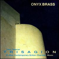 Trisagion & Other British Chamber Music von Onyx Brass