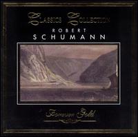 Classics Collection: Robert Schumann von Various Artists