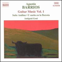 Barrios: Guitar Music, Vol. 1 von Antigoni Goni