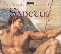 Sanctus: 1000 Years of Sacred Music (Box Set) von Various Artists