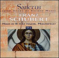 Schubert: Mass in B flat major; Magnificat von Various Artists