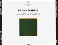 Martin: Le Mystère de la Nativité von Various Artists