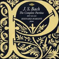 Bach: Complete Partitas von Bernard Roberts