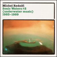 Michel Redolfi: Sonic Waters No. 2 (Underwater Music) von Michel Redolfi