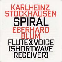 Karlheinz Stockhausen: Spiral von Karlheinz Stockhausen