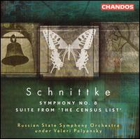 Schnittke: Symphony No. 8/Suite from 'The Census List' von Valery Polyansky