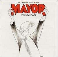 Mayor: The Musical von Original Cast Recording