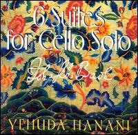 Six Suites for Cello Solo von Yehuda Hanani