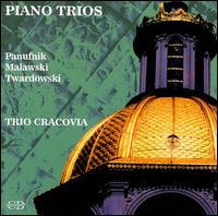 Piano Trios: Panufnik, Malawski, Twardowski von Trio Cracovia