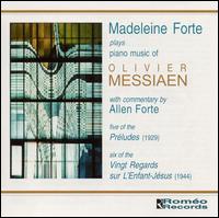 Madeleine Forte Plays Messiaen von Madeleine Forte