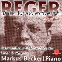 Reger: Aus meinem Tagebuch, Op. 82 von Markus Becker