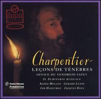 Charpentier: Leçons de Ténèbres von Various Artists