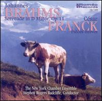 Brahms: Serenade in D Major; César Franck: Pièces Brèves von Various Artists