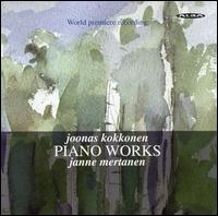 Joonas Kokkonen: Piano Works von Janne Mertanen