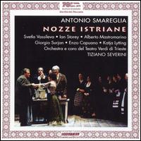 Smareglia: Nozze Istriane von Various Artists