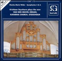 Charles-Marie Widor: Symphonies No. 5 & 6 von Kristiaan Seynhave