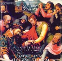 Ginés Pérez: Officium Defunctorum von Victoria Musicæ