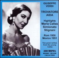 Maria Callas Sings Excerpts from Il Trovatore & Aida [Highlights] von Maria Callas