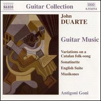 John Duarte: Guitar Music von Antigoni Goni