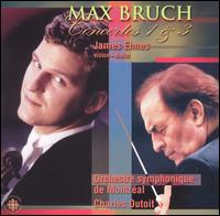 Max Bruch: Concertos 1 & 3 von James Ehnes