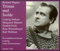 Wagner: Tristan und Isolde von Ludwig Suthaus