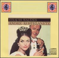 Strauss Waltzes von André Kostelanetz & His Orchestra