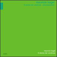 Mauricio Kagel: 5 Stücke der Windrose; Phantasiestück von Schoenberg Ensemble