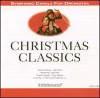 Christmas Classics: Symphonic Carols for Orchestra von Various Artists