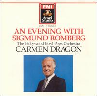 An Evening with Sigmund Romberg von Carmen Dragon