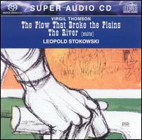 Virgil Thomson: The Plow That Broke the Plains/The River [SACD] von Leopold Stokowski