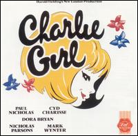 Charlie Girl [1986 London Revival Cast] von Original London Cast