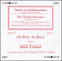 Weill: Die Dreigroschenoper [Contemporary and Original Cast Recordings] von Lotte Lenya