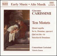 Carissimi: Ten Motets von Consortium Carissimi