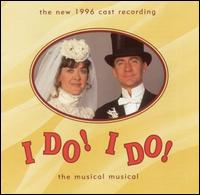 I Do! I Do! (1996 Cast Recording) von Original 1996 Cast