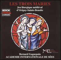 Les Trois Maries: Jeu liturgique médiéval d'Origny-Sainte-Benoîte von Various Artists