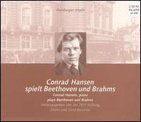 Conrad Hansen Plays Beethoven and Brahms von Conrad Hansen