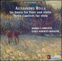 Alessandro Rolla: Six Duets for Flute & Viola/Three Caprices for Viola von Various Artists