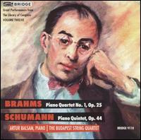 Brahms: Piano Quartet No. 1, Op. 25; Schumann: Piano Quintet in E flat major, Op. 44 von Artur Balsam