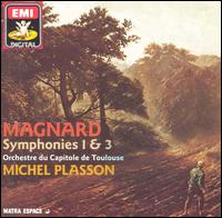 Magnard: Symphonies 1  & 3 von Michel Plasson