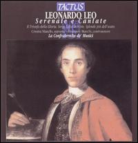 Leonardo Leo: Serenate e Cantate von Confraternita de' Musici