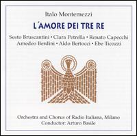 Montemezzi: L'amore dei tre re von Various Artists