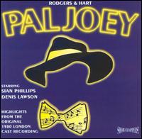 Pal Joey (Highlights from the Original 1980 London Cast Recording) von Original Cast Recording