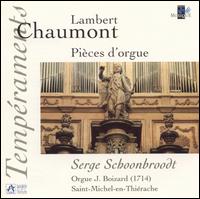 Chaumont: Pièces D'orgue von Serge Schoonbroodt