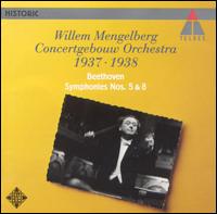 Beethoven: Symphonies Nos. 5 & 8 von Willem Mengelberg